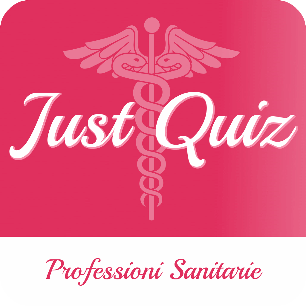 Just Quiz - Professioni Sanitarie Just Quiz - Professioni Sanitarie
